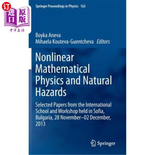 海外直订Nonlinear Mathematical Physics and Natural Hazards: Selected Papers from the Int 非线性数学物理与自然灾害：