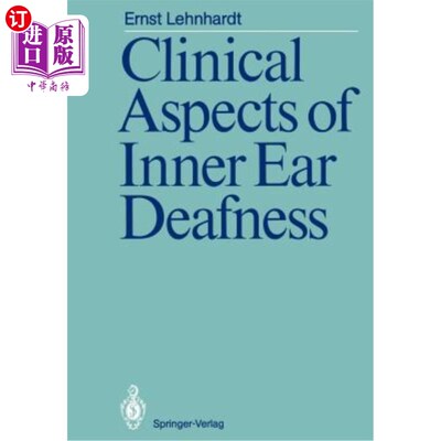 海外直订医药图书Clinical Aspects of Inner Ear Deafness 内耳耳聋的临床方面