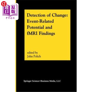 海外直订医药图书Detection of Change: Event-Related Potential and Fmri Findings 变化检测：事件相关电位和功能磁共振结果