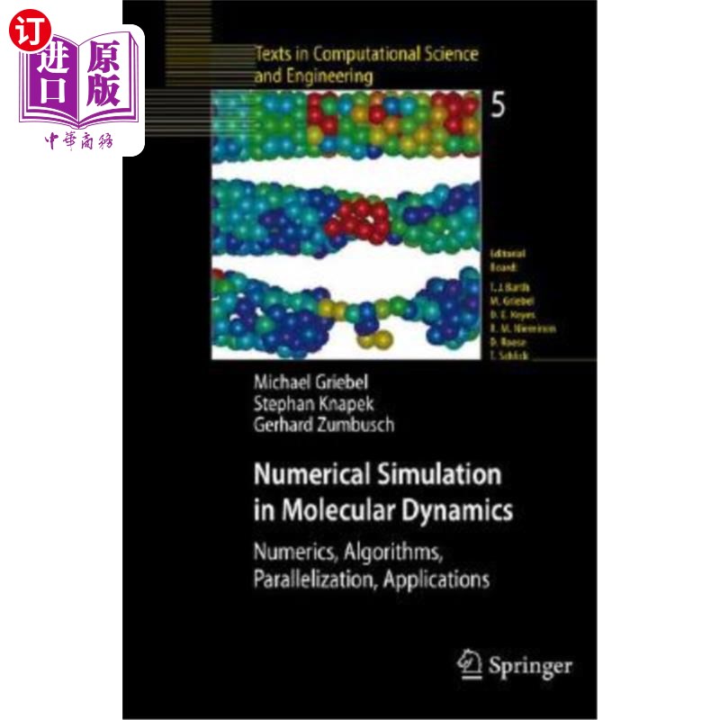 海外直订Numerical Simulation in Molecular Dynamics: Numerics, Algorithms, Parallelizatio 分子动力学数值模拟：数值计