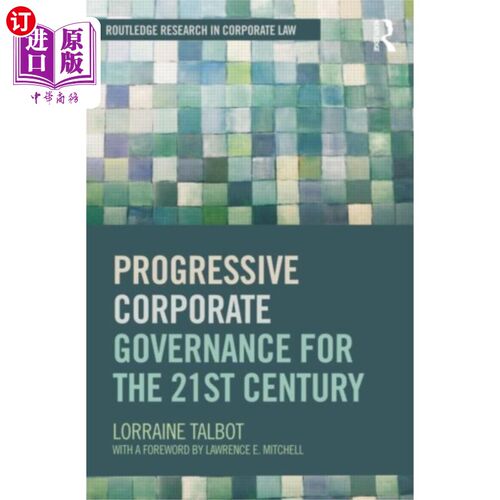 海外直订Progressive Corporate Governance for the 21st Ce... 21世纪的进步公司治理