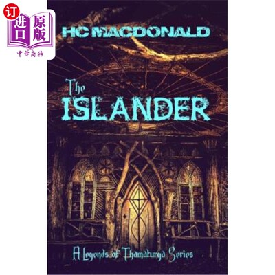 海外直订The Islander: Legends of Thamaturga 岛民：塔马图尔加的传说
