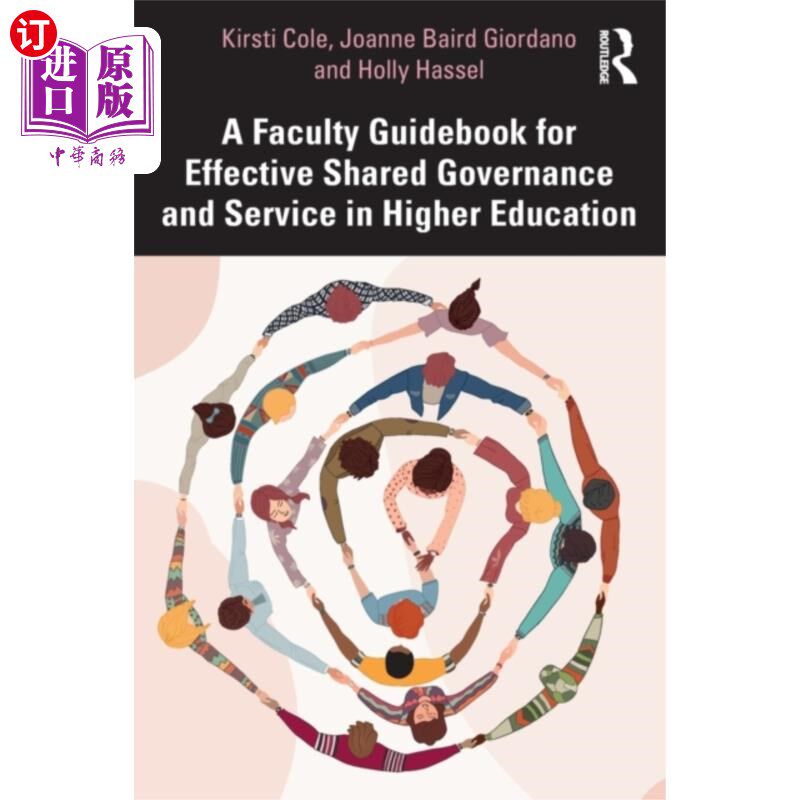 海外直订Faculty Guidebook for Effective Shared Governanc... 高等教育有效共享治理与服务教师指南