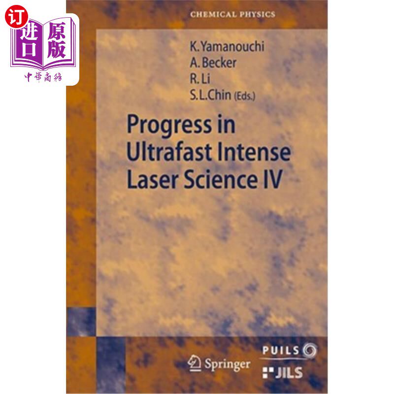 海外直订Progress in Ultrafast Intense Laser Science: Volume IV