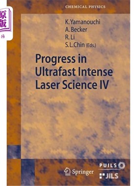海外直订Progress in Ultrafast Intense Laser Science: Volume IV