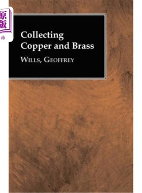 海外直订Collecting Copper and Brass 收集铜和黄铜