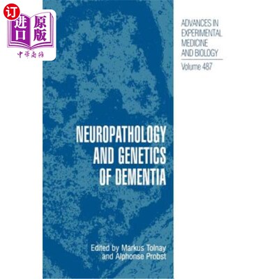 海外直订医药图书Neuropathology and Genetics of Dementia 痴呆的神经病理学和遗传学