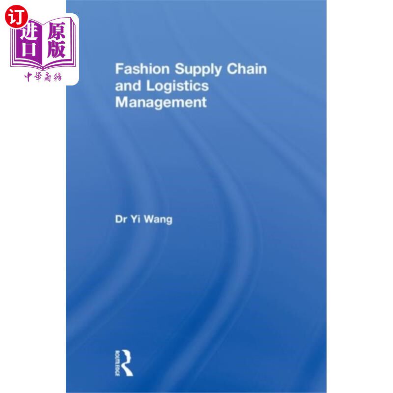 海外直订Fashion Supply Chain and Logistics Management 时尚供应链与物流管理