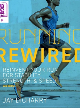 预售 跑步新探 第2版修订版 Running Rewired 2nd Edition Revised 英文原版 Jay Dicharry【中商原版】