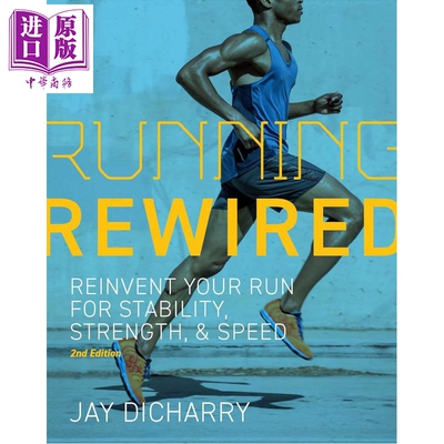 跑步新探 第2版修订版 Running Rewired 2nd Edition Revised 英文原版 Jay Dicharry【中商原版】