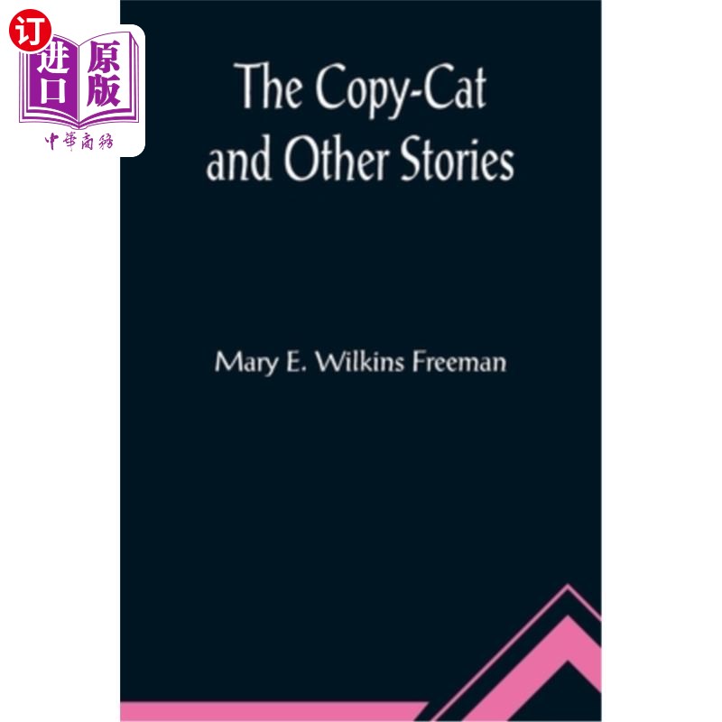 海外直订The Copy-Cat and Other Stories 模仿者和其他故事