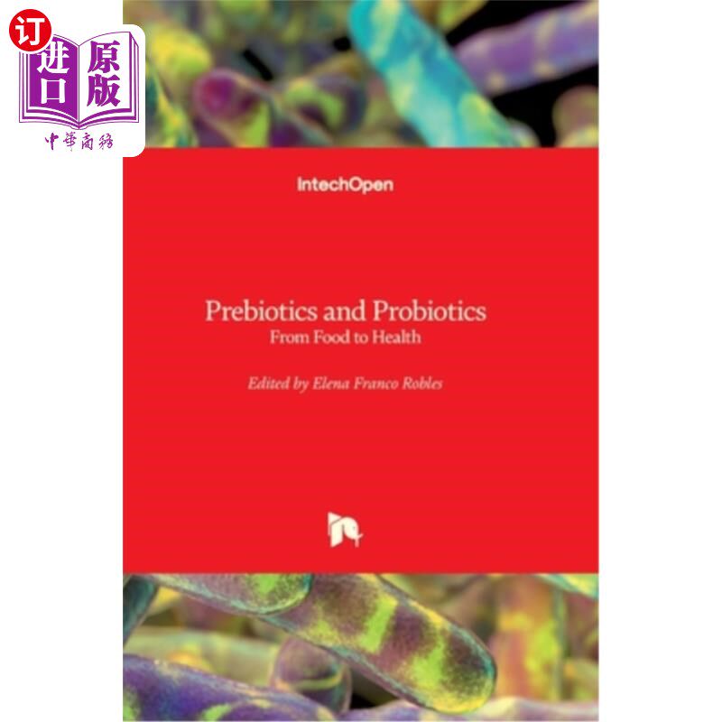 海外直订Prebiotics and Probiotics: From Food to Health 益生元和益生菌:从食物到健康