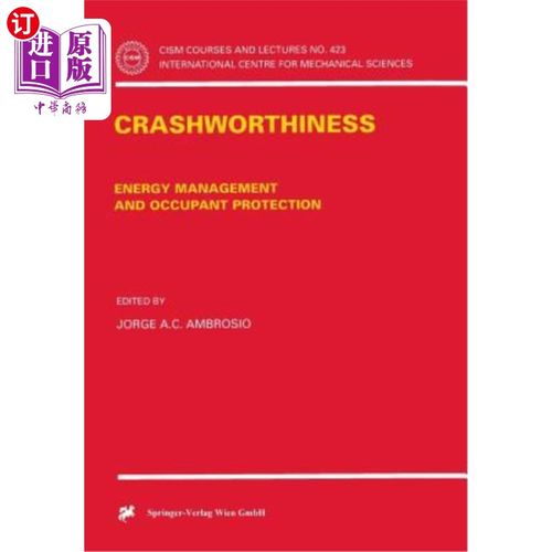 海外直订Crashworthiness: Energy Management and Occupant Protection 耐撞性：能量管理和乘客保护 - 封面