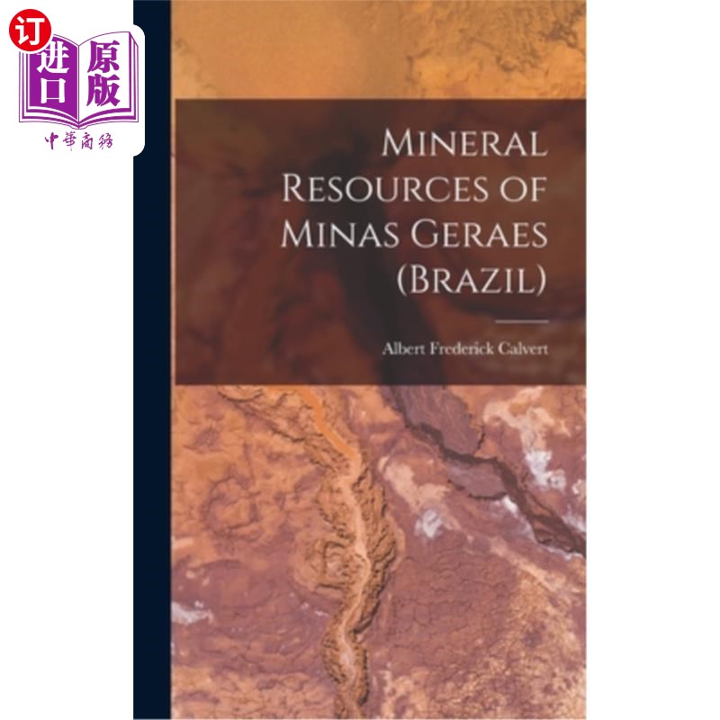 海外直订Mineral Resources of Minas Geraes (Brazil) 米纳斯热拉斯矿产资源(巴西)