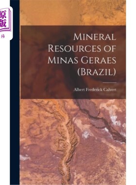 海外直订Mineral Resources of Minas Geraes (Brazil) 米纳斯热拉斯矿产资源(巴西)