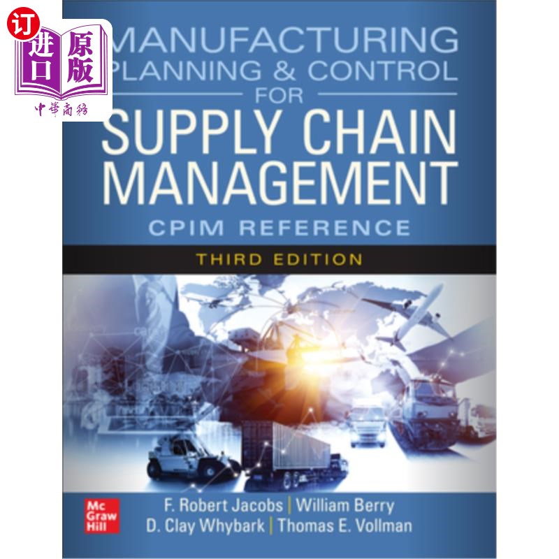 海外直订Manufacturing Planning and Control for Supply Chain Management: The Cpim Referen 供应链管理的制造计划和控制