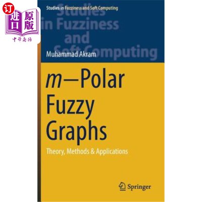 海外直订M-Polar Fuzzy Graphs: Theory, Methods & Applications M极模糊图：理论、方法和应用