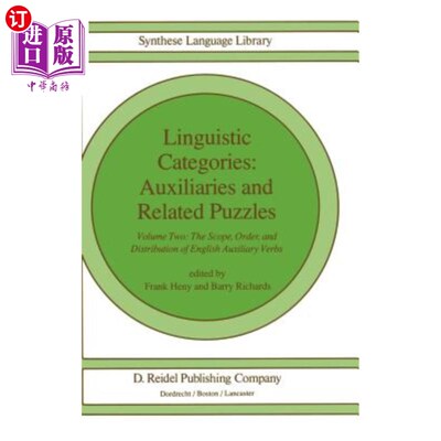 海外直订Linguistic Categories: Auxiliaries and Related Puzzles: Volume Two: The Scope, O 语言学范畴:助动词和相关的