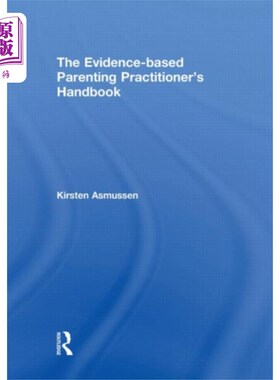 海外直订Evidence-based Parenting Practitioner's Handbook 循证育儿从业者手册