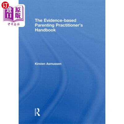海外直订Evidence-based Parenting Practitioner's Handbook 循证育儿从业者手册