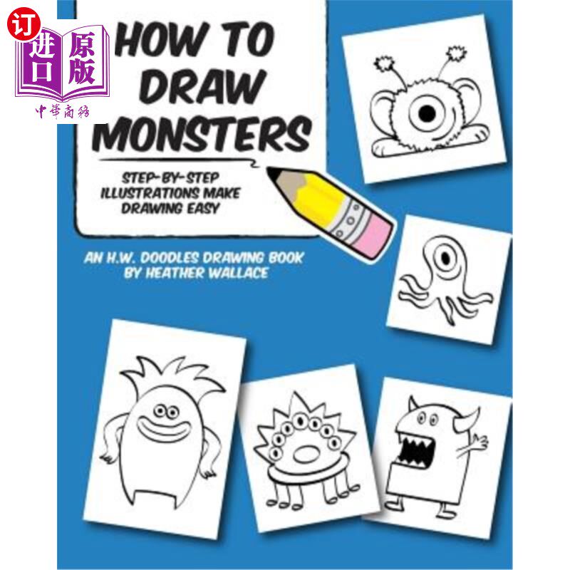 step-by-step illustrations make drawing easy 如何画怪物:一步一