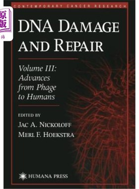 海外直订医药图书DNA Damage and Repair: Advances from Phage to Humans DNA损伤与修复:从噬菌体到人类的进展