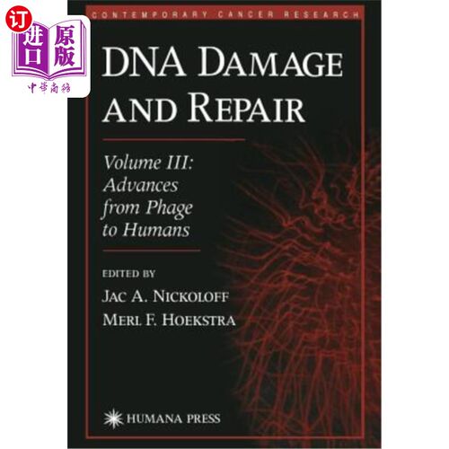 海外直订医药图书DNA Damage and Repair: Advances from Phage to Humans DNA损伤与修复:从噬菌体到人类的进展