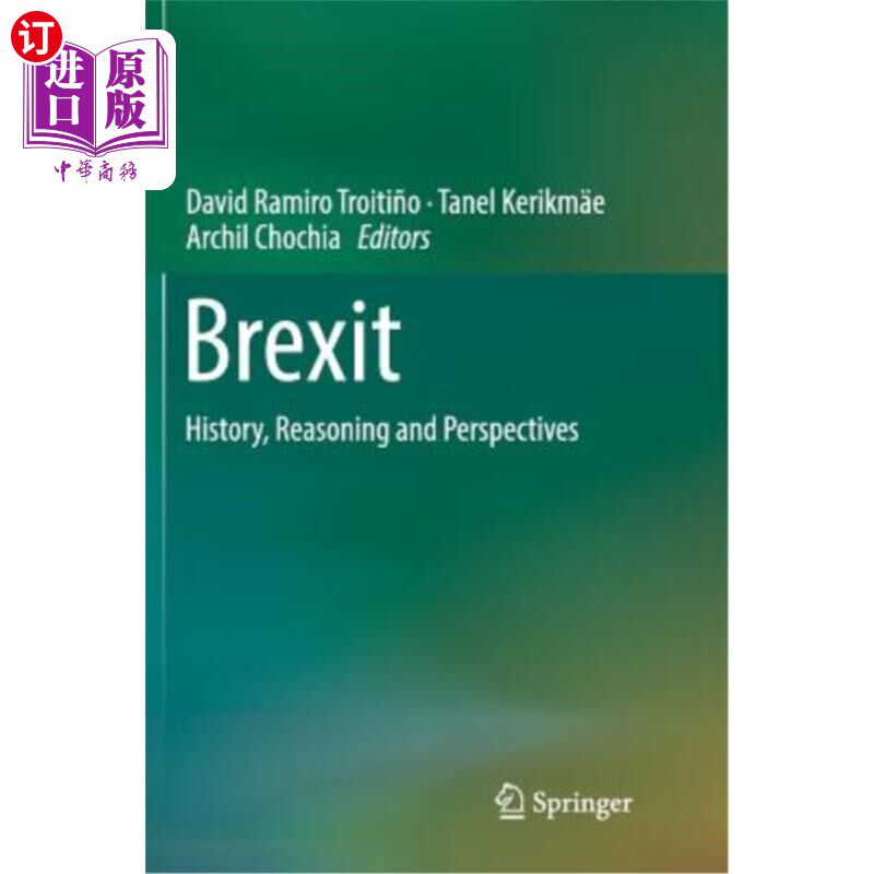 海外直订Brexit: History, Reasoning and Perspectives 英国脱欧：历史、理由和前景
