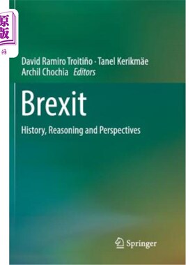 海外直订Brexit: History, Reasoning and Perspectives 英国脱欧：历史、理由和前景