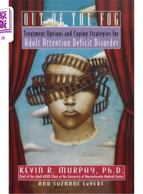 海外直订医药图书Out of the Fog: Treatment Options and Strategies for Adult Attention Deficit Dis 走出雾：成人注意力