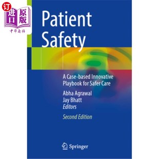 基于案例 Innovative Safety 患者安全 for Playbook Based Safer 创新更安全护理手 海外直订医药图书Patient Care Case