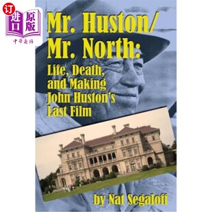 and 诺斯先生 Huston Making Death North 生 休斯顿先生 John 死 Last Life Film Mr. 海外直订Mr. 以及制作