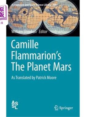 海外直订Camille Flammarion's the Planet Mars: As Translated by Patrick Moore 卡米尔·弗拉马利翁的《火星》:帕特里克·