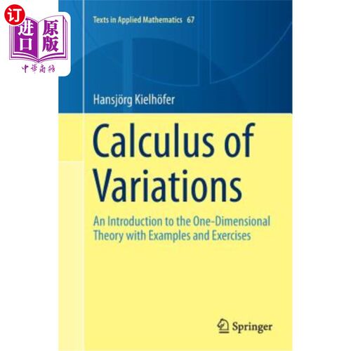 海外直订Calculus of Variations: An Introduction to the One-Dimensional Theory with Examp 变分法：一维理论简介及实例