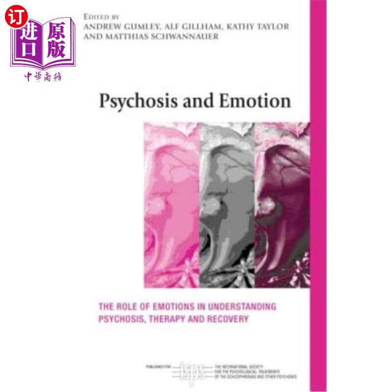 海外直订医药图书Psychosis and Emotion: The Role of Emotions in Understanding Psychosis, Therapy 精神病和情绪:情绪
