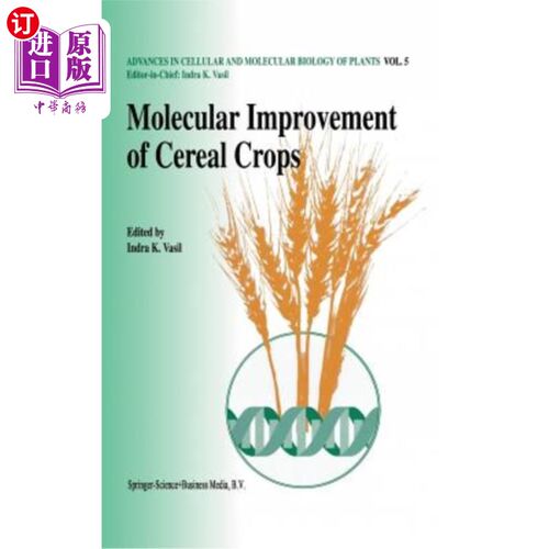 海外直订Molecular Improvement of Cereal Crops 谷物作物的分子改良