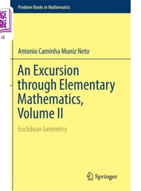 海外直订An Excursion Through Elementary Mathematics, Volume II: Euclidean Geometry