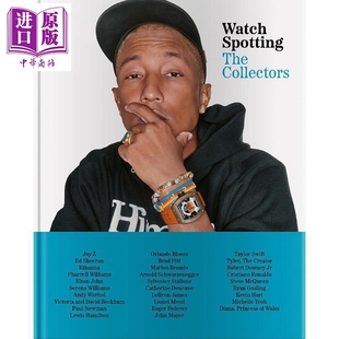 Watch Spotting: The Collectors 进口艺术 手表鉴赏: 收藏家们【中商原版】