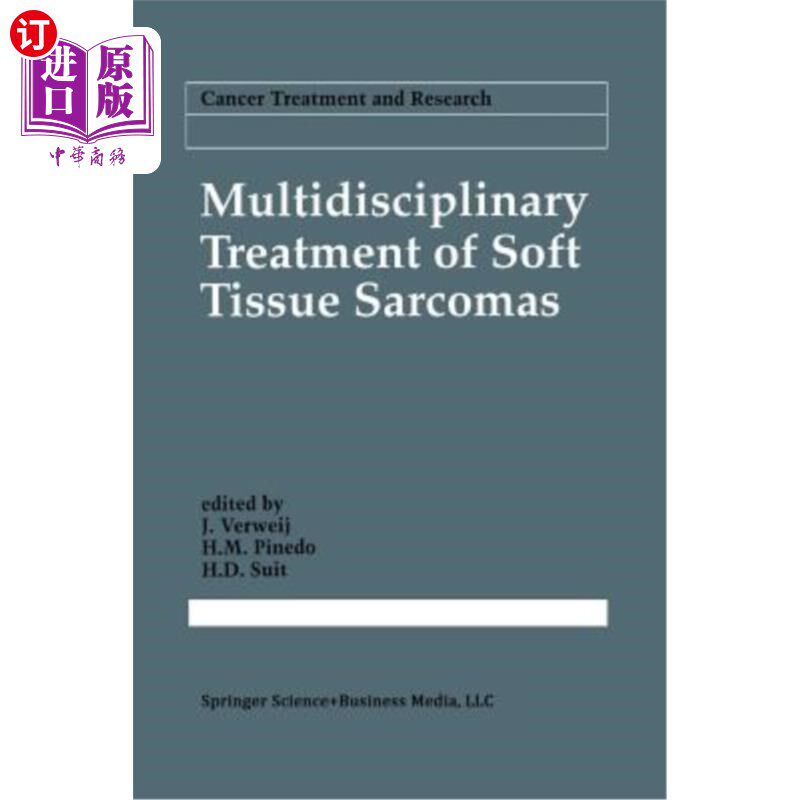 海外直订医药图书Multidisciplinary Treatment of Soft Tissue Sarcomas 软组织肉瘤的多学科治疗