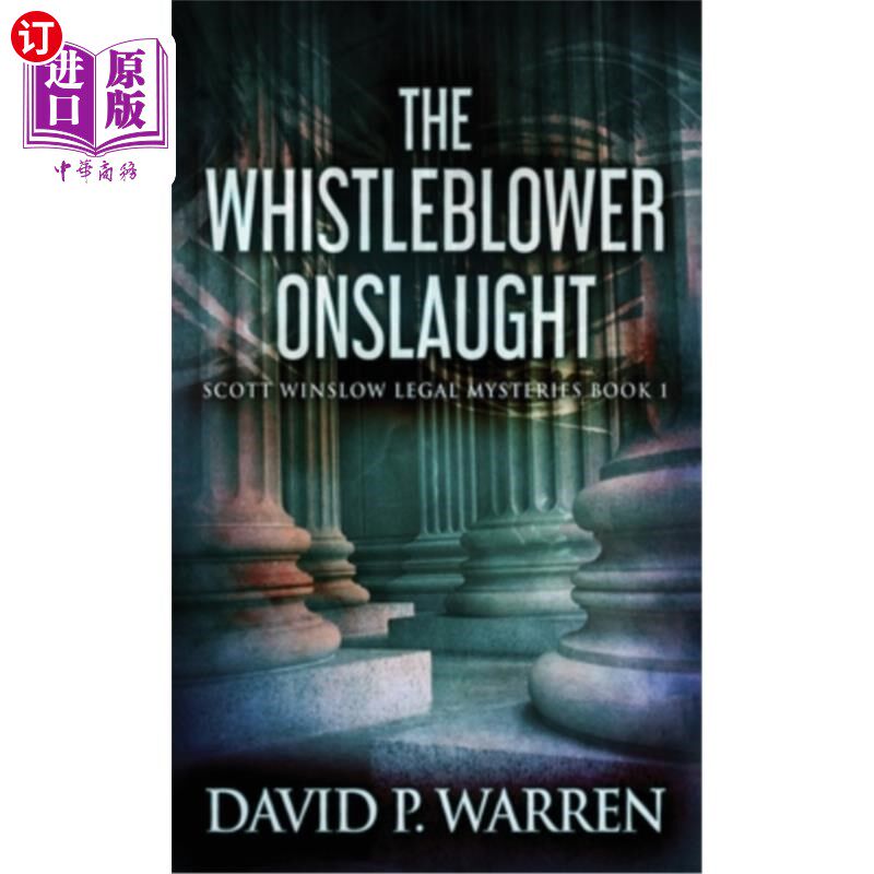 海外直订The Whistleblower Onslaught 告密者的冲击