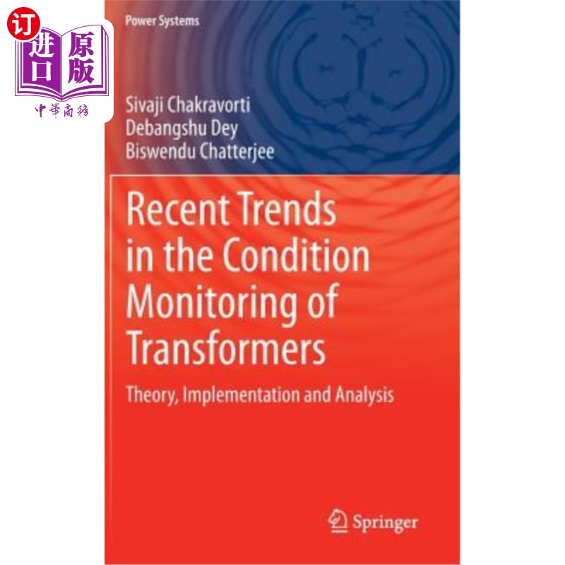 海外直订Recent Trends in the Condition Monitoring of Transformers: Theory, Implementatio 变压器状态监测的最新趋势：
