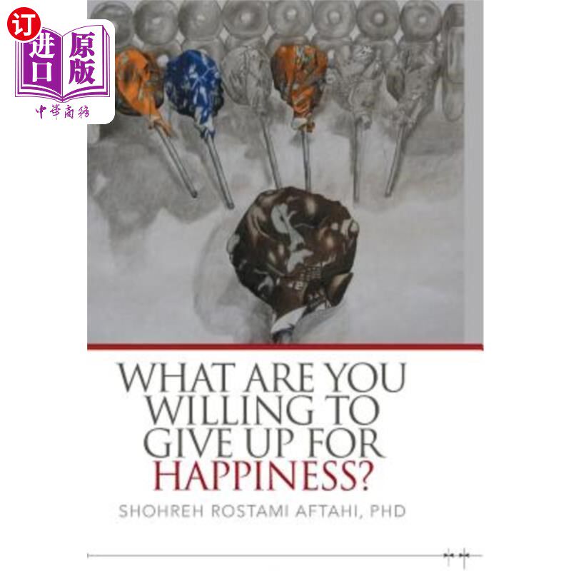 海外直订What Are You Willing to Give Up for Happiness? 为了幸福,你愿意放弃什么?