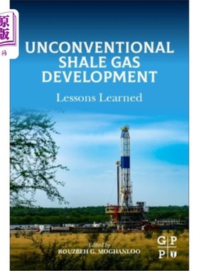 海外直订Unconventional Shale Gas Development: Lessons Learned 非常规页岩气开发:经验教训
