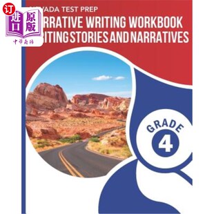 海外直订Nevada Test Prep Narrative Writing Workbook Grade 4: Writing Stories and Narrati 内华达州考试准备叙述性写作