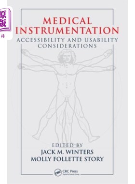 海外直订Medical Instrumentation: Accessibility and Usability Considerations 医疗仪器:可访问性和可用性考虑