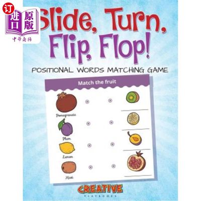 海外直订Slide, Turn, Flip, Flop! Positional Words Matching Game 滑，转，翻，扑通！位置词匹配游戏