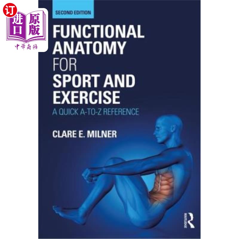 海外直订医药图书Functional Anatomy for Sport and Exercise: A Quick A-to-Z Reference 运动与运动功能解剖学:快速A-to-