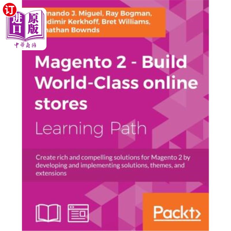 海外直订Magento 2 - Build World-Class online stores: Create rich and compelling solution Magento 2