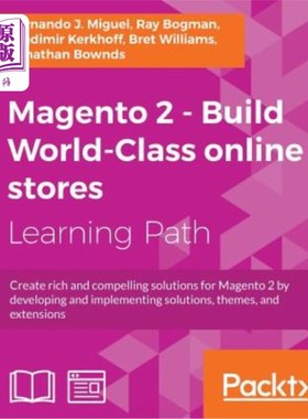 海外直订Magento 2 - Build World-Class online stores: Create rich and compelling solution Magento 2