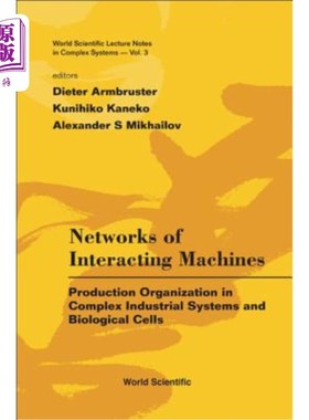 海外直订Networks of Interacting Machines: Production Organization in Complex Industrial  交互机器:复杂工业系统